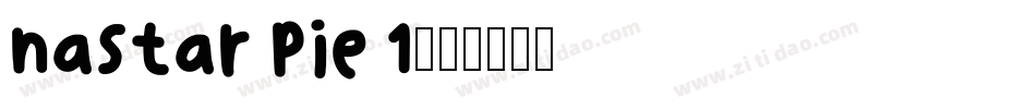NASTAR PIE 1字体转换